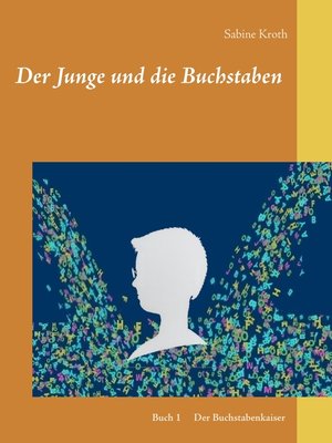 cover image of Band 1 Der Buchstabenkaiser